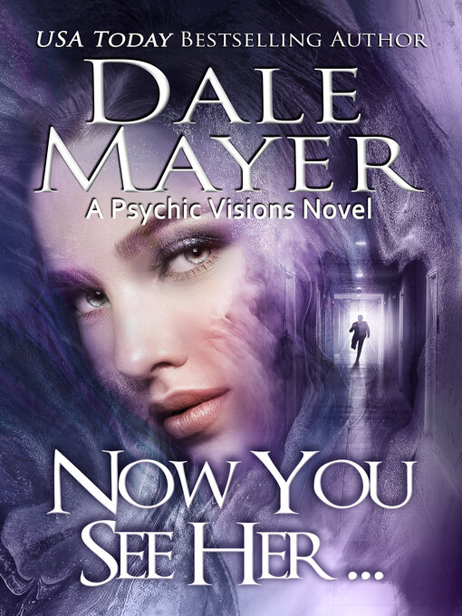 Title details for Now You See Her... by Dale Mayer - Available